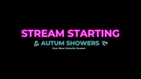 Autum Showers online show from March 17, 2026, 6:55 pm
