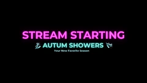 Autum Showers online show from March 18, 2026, 9:51 pm