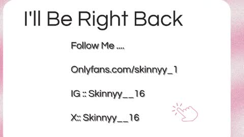 Skinnyy   online show from June 4, 2026, 7:03 am